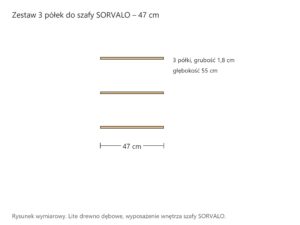 Miniaturka 2 - Rysunek wymiarowy zestawu 3 dębowych półek 47 cm do szafy SORVALO